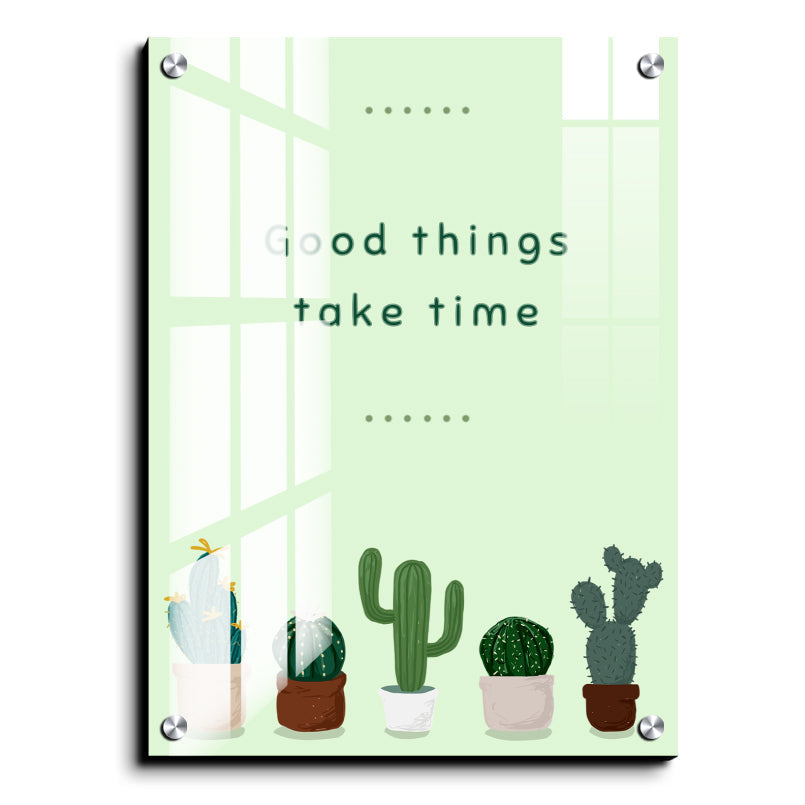 Good Things Take Time Wood Print Wall Art