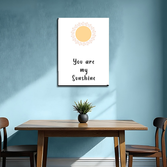 You Are My Sunshine Wood Print Wall Art