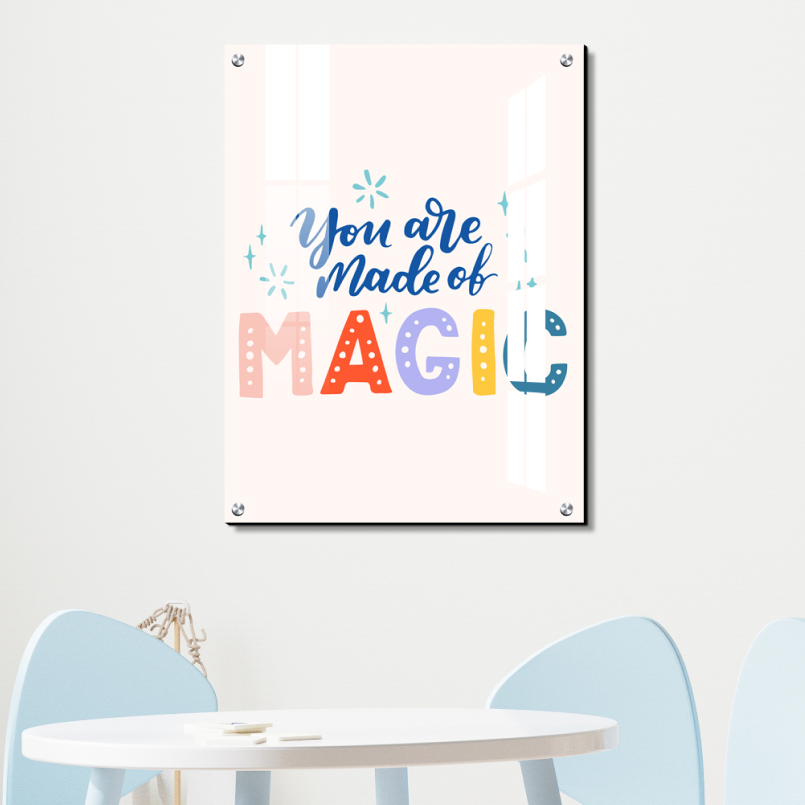 You Are Made of Magic Wood Print Wall Art