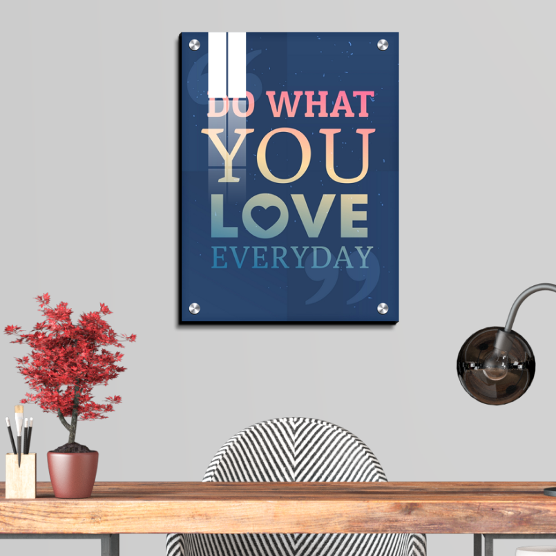 Do What You Love Inspired Quotes Wood Print Wall Art