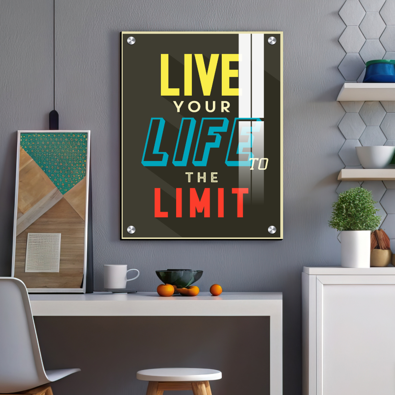 Live Your Life To The Limit Inspired Quotes Wood Print Wall Art