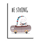 Be Strong Wood Print Wall Art