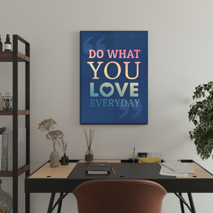 Do What You Love Inspired Quotes Wood Print Wall Art