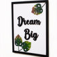 Dream Big Motivational Quote With Leaves